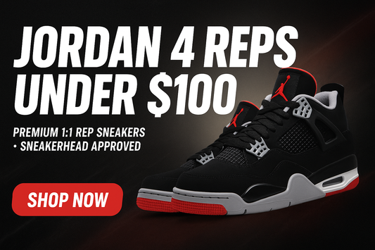 Jordan 4 Reps Buyer’s Guide under 100