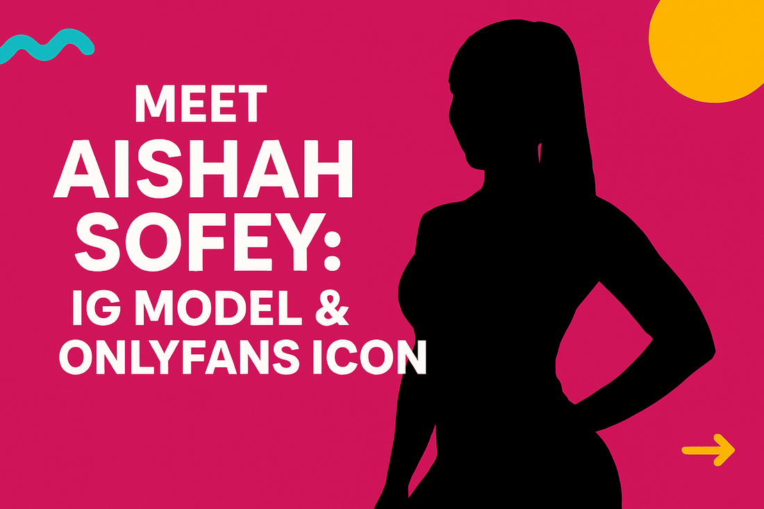 Aishah Sofey — Bio, Age & Socials (IG · TikTok · OnlyFans)